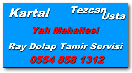 Yalı Mahallesi Ray Dolap Tamiri ▬ Ray Dolap Tamircisi